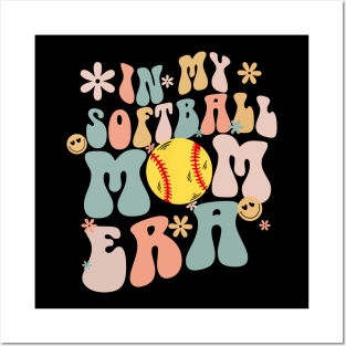 Groovy In My Softball Mom Era Mom Life Game Day Vibes Mama Posters and Art